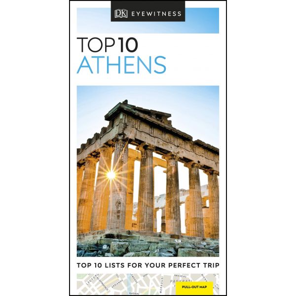 TOP 10 ATHENS. “DK Eyewitness Travel Guide“