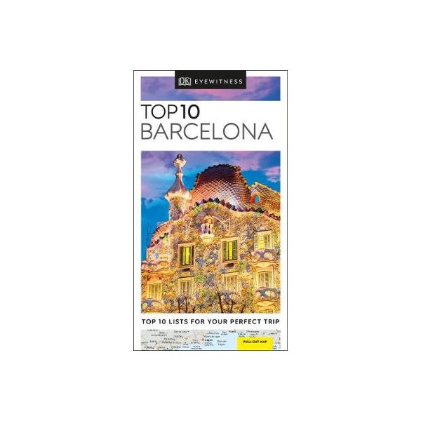TOP 10 BARCELONA. “DK Eyewitness Travel Guide“