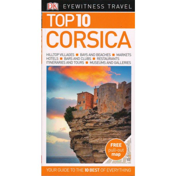 TOP 10 CORSICA. “DK Eyewitness Travel Guide“