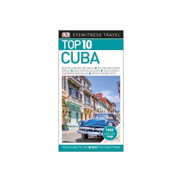 TOP 10 CUBA. “DK Eyewitness Travel Guide“