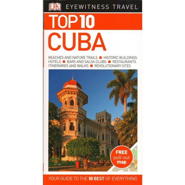TOP 10 CUBA. “DK Eyewitness Travel Guide“