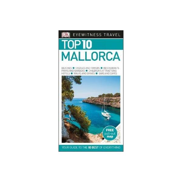 TOP 10 MALLORCA. “DK Eyewitness Travel Guide“