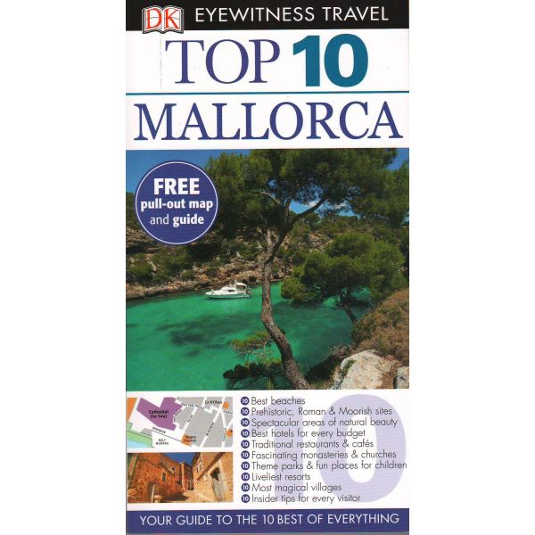 TOP 10 MALLORCA. “DK Eyewitness Travel Guide“
