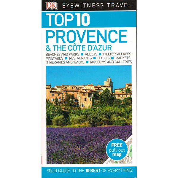 TOP 10 PROVENCE & THE COTE D`AZUR. “DK Eyewitness Travel Guide“