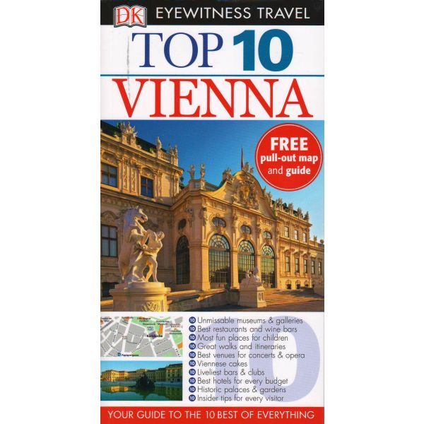 TOP 10 VIENNA. “DK Eyewitness Travel Guide“