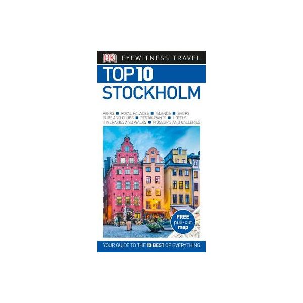 TOP 10 STOCKHOLM. “DK Eyewitness Travel Guide“