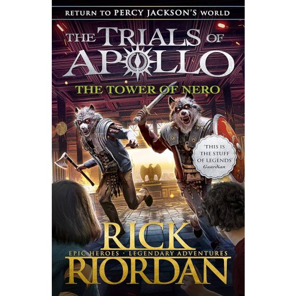 TOWER OF NERO (The Trials of Apollo Book 5)