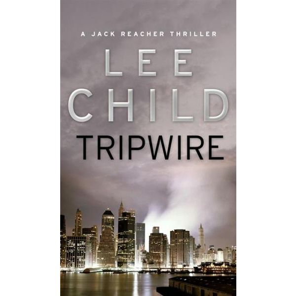 TRIPWIRE. (Lee Child)