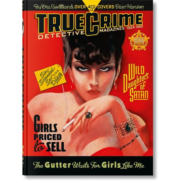 True Crime Detective Magazines 1924–1969. 45th Ed.