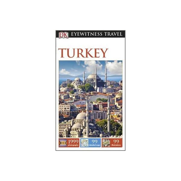 TURKEY. “DK Eyewitness Travel Guide“