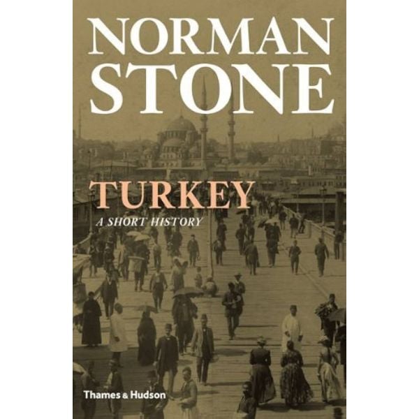 TURKEY: A Short History