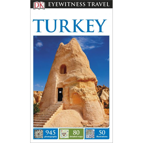 TURKEY. “DK Eyewitness Travel Guide“