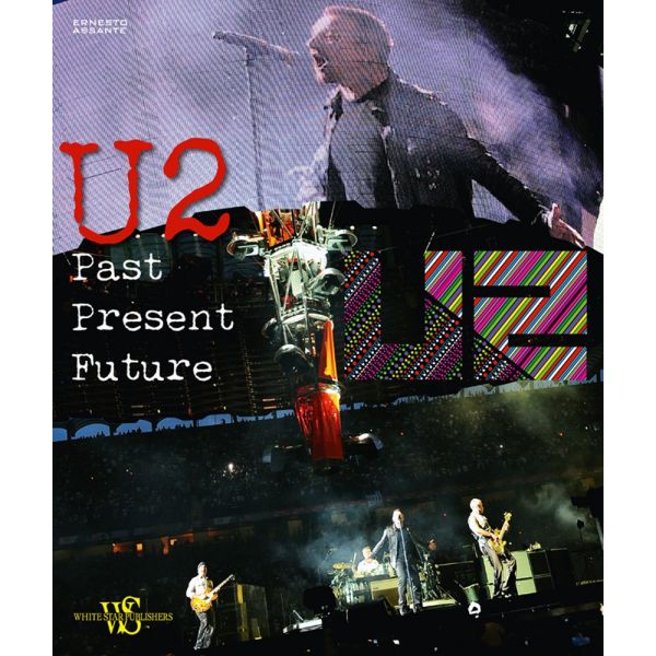 U2: Past, Present, Future