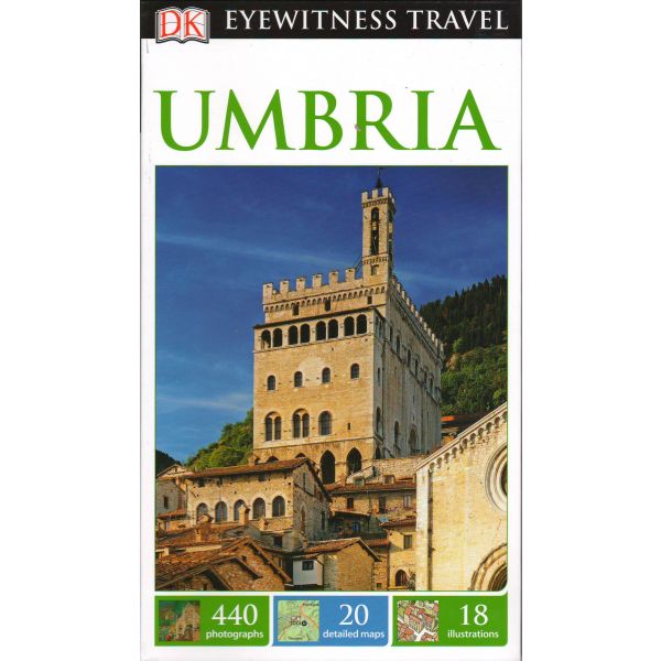 UMBRIA. “DK Eyewitness Travel Guide“