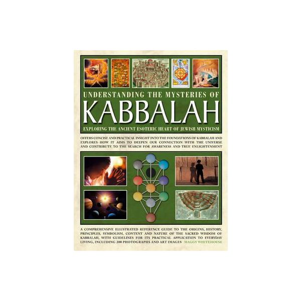 UNDERSTANDING THE MYSTERIES OF KABBALAH