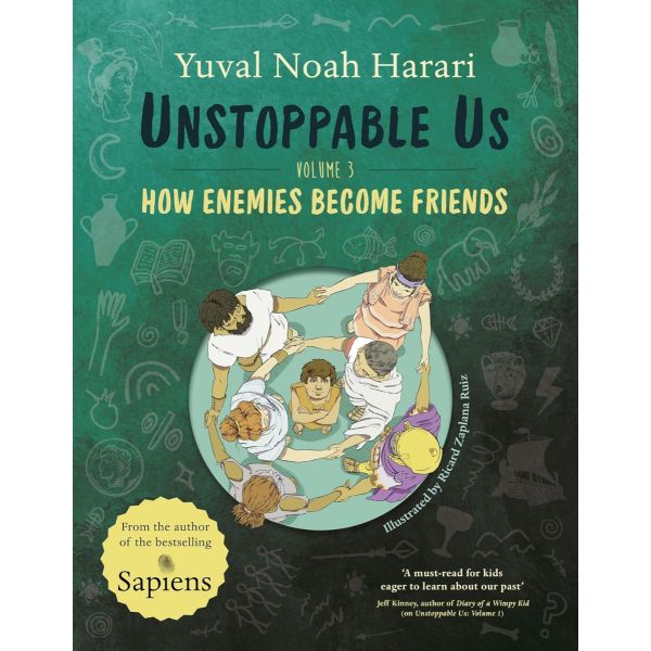 Unstoppable Us: How Enemies Become Friends, Vol. 3