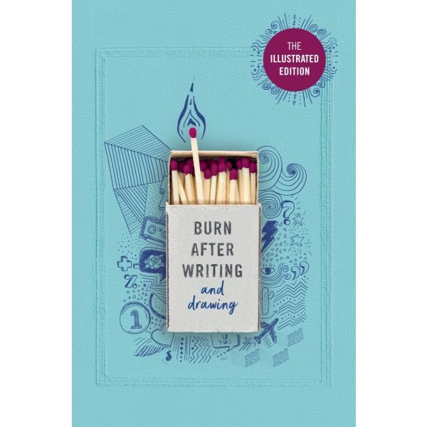 BURN AFTER WRITING (Illustrated)