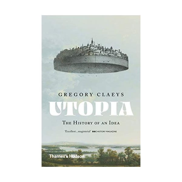 UTOPIA: The History of an Idea