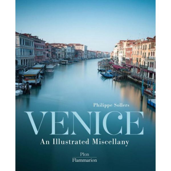 VENICE: An Illustrated Miscellany