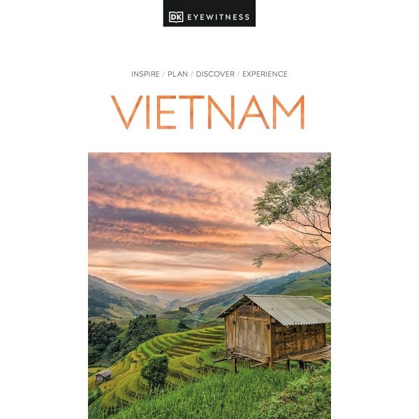 VIETNAM. “DK Eyewitness Travel Guide“