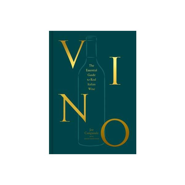 VINO: The Essential Guide to Real Italian Wine