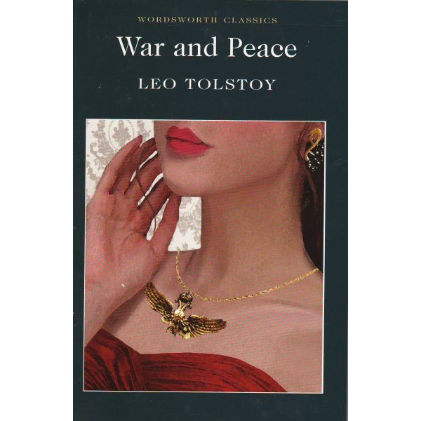 WAR AND PEACE. “W-th classics“ (Leo Tolstoy)