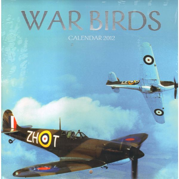 WAR BIRDS 2012. /стенен календар/