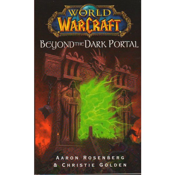WARCRAFT: BEYOND THE DARK PORTAL. (A. R