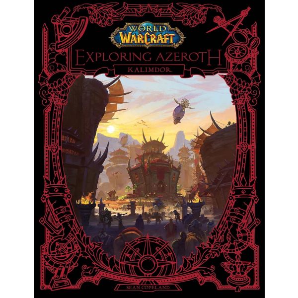 WORLD OF WARCRAFT: Exploring Azeroth - Kalimdor