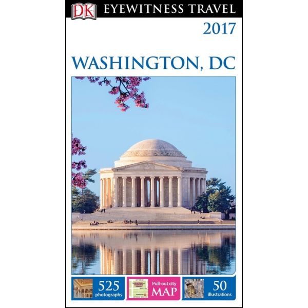 WASHINGTON, DC. “DK Eyewitness Travel Guide“