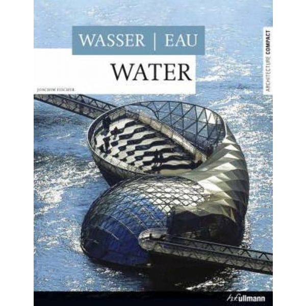 WATER. (J.Fisher), “Ullmann&Konemann“