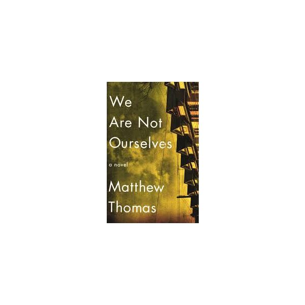 WE ARE NOT OURSELVES