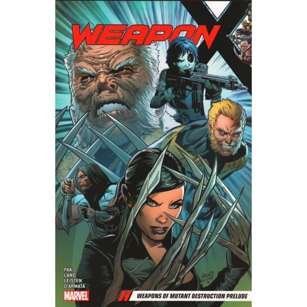 WEAPON X: Weapons Of Mutant Destruction Prelude, Volume 1