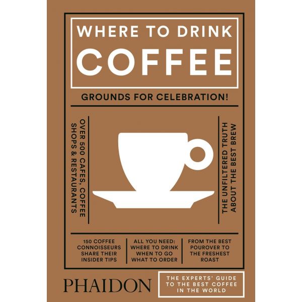 WHERE TO DRINK COFFEE