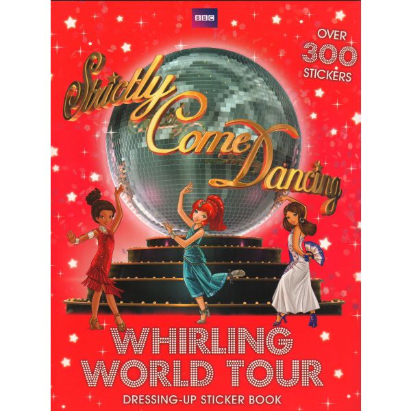 WHIRLING WORLD TOUR. “Strictly Come Dancing“, Book 3