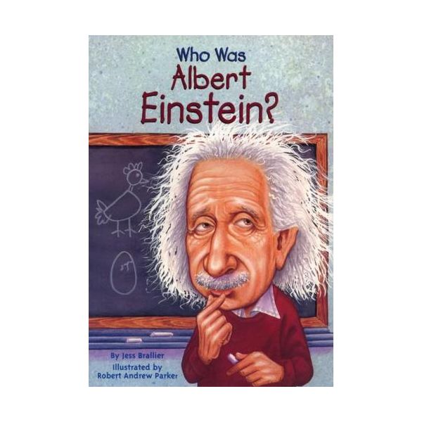 WHO WAS: Albert Einstein