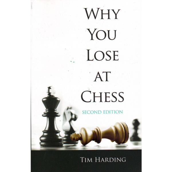 WHY YOU LOSE AT CHESS