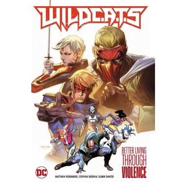 WILDC.A.T.S, Vol. 1: Better Living Through Violence