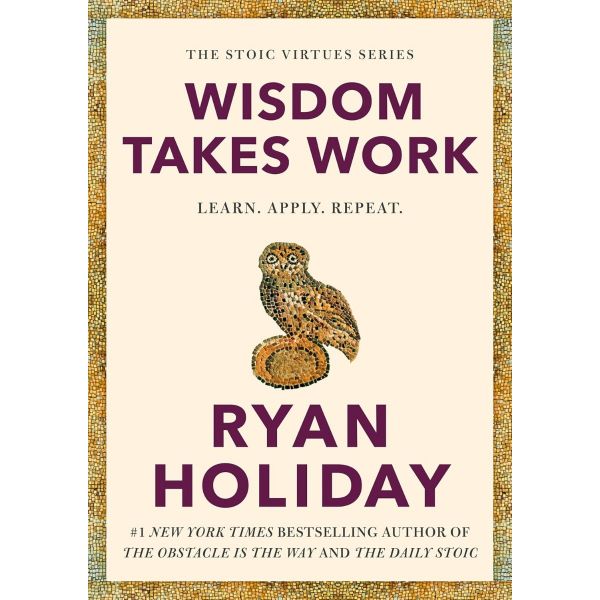 Wisdom Takes Work (US Hardback)