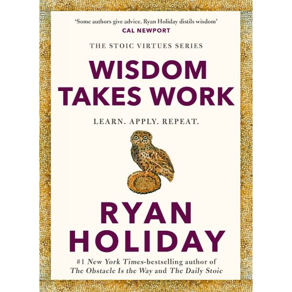 Wisdom Takes Work (UK Hardback)