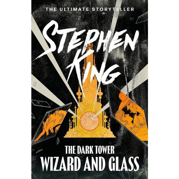 WIZARD AND GLASS. “The Dark Tower“, Book 4