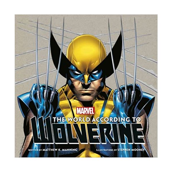THE WORLD ACCORDING TO WOLVERINE