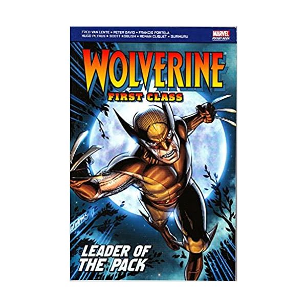 WOLVERINE: First Class Leader of the Pack