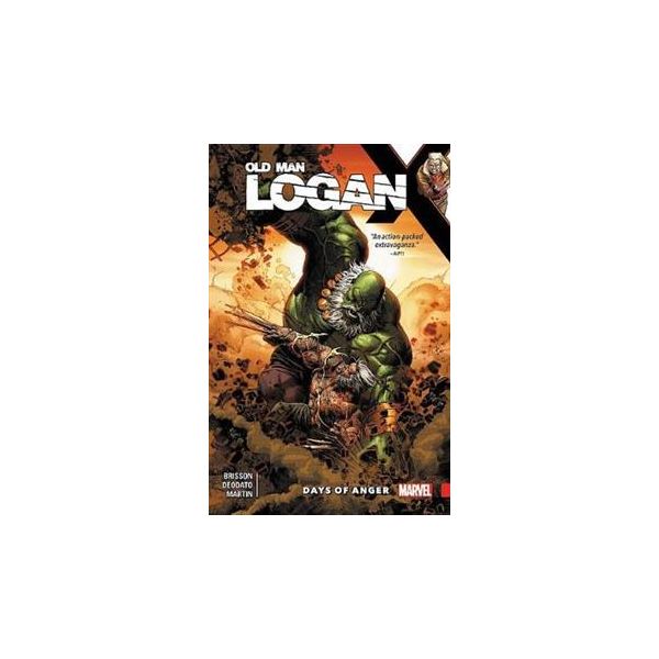 WOLVERINE: OLD MAN LOGAN: Days Of Anger, Volume 6