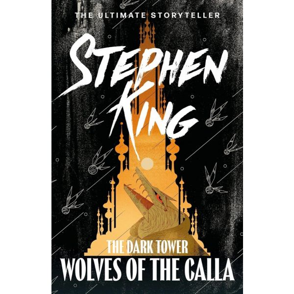 WOLVES OF THE CALLA. “The Dark Tower“, Book 5