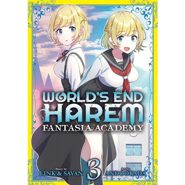 WORLD`S END HAREM: Fantasia Academy, Vol. 3