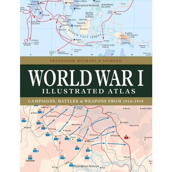 WORLD WAR I ILLUSTRATED ATLAS