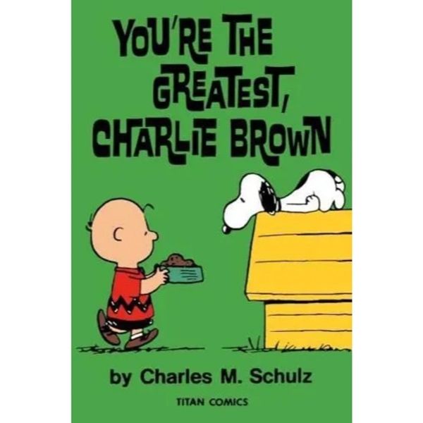 You`re the Greatest Charlie Brown