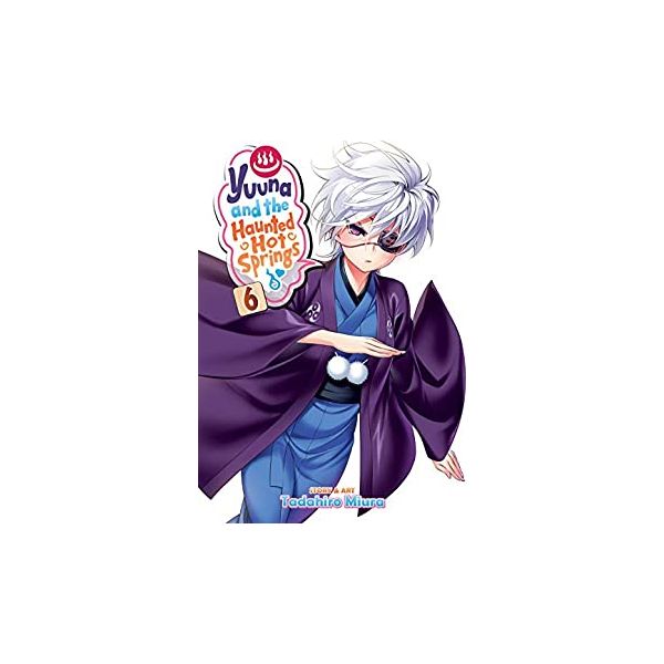 YUUNA AND THE HAUNTED HOT SPRINGS, Vol. 6