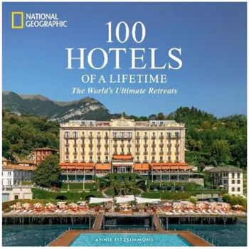 100 Hotels of a Lifetime